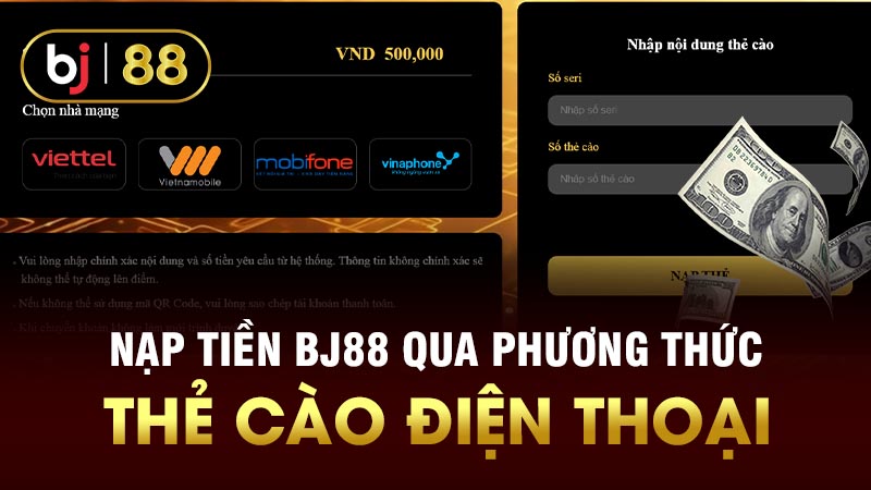 Hướng Dẫn Nạp Tiền BJ88 Qua Thẻ Cào Điện Thoại